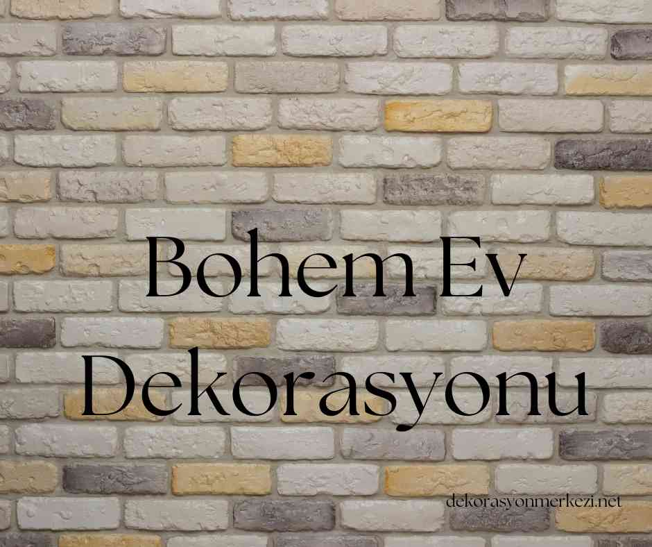 Bohem Ev Dekorasyonu