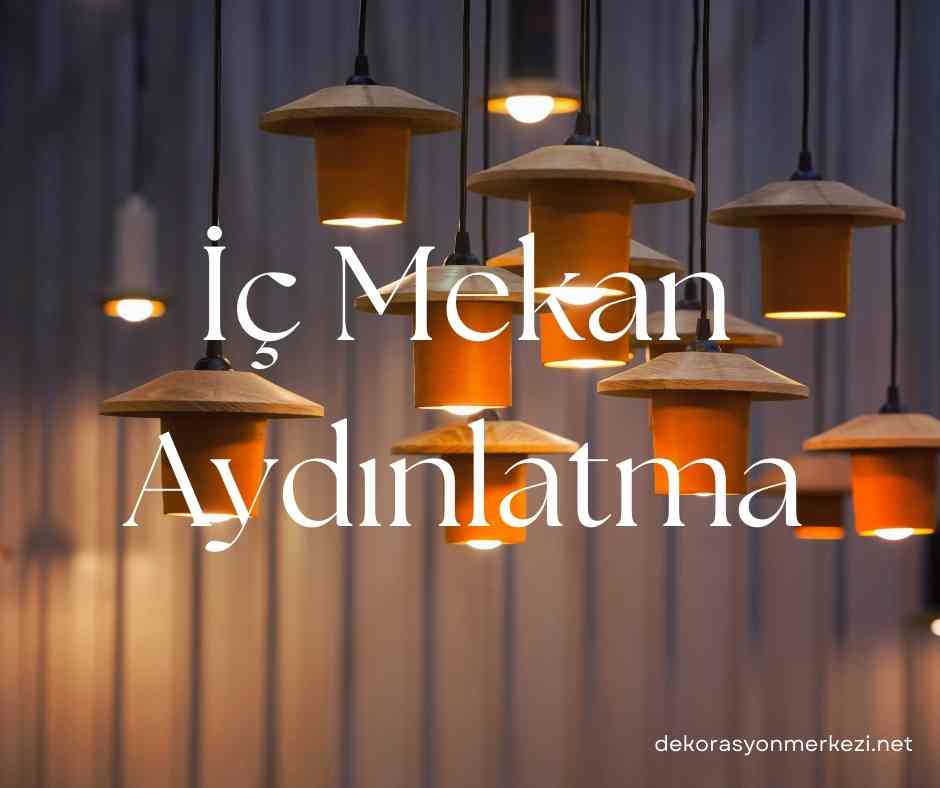 İç Mekan Aydınlatma